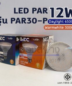 หลอดไฟ LED PAR กันน้ำ IP65 BEC รุ่น PAR-P E27 (7W / 12W / 15W)